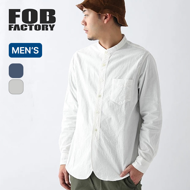 FOB FACTORY エフオービーファクトリー バンドカラーシャツ