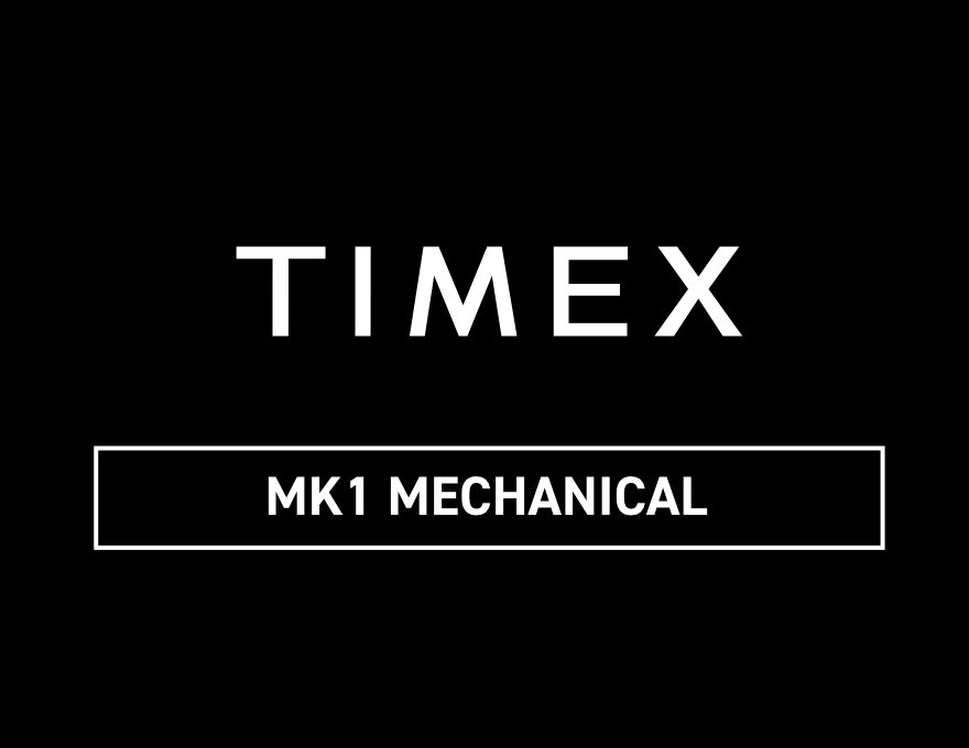 TIMEX MK1メカニカル